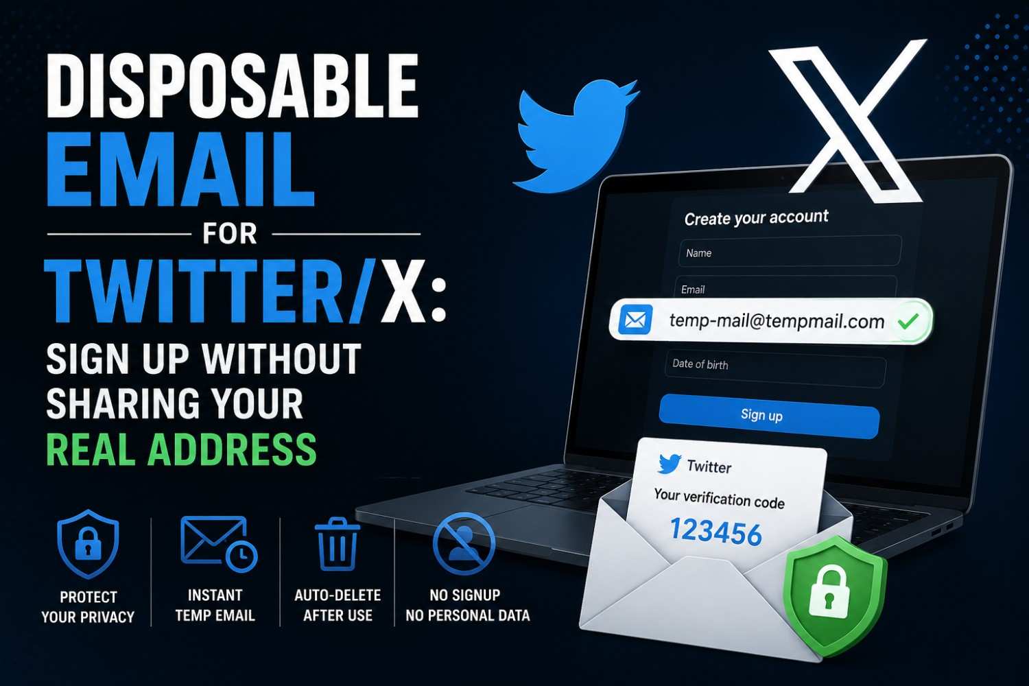 Disposable Email for Twitter/X: Sign Up Without Sharing Your Real Address